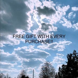 FREE GIFT WITH EVERY PURCHASE!!